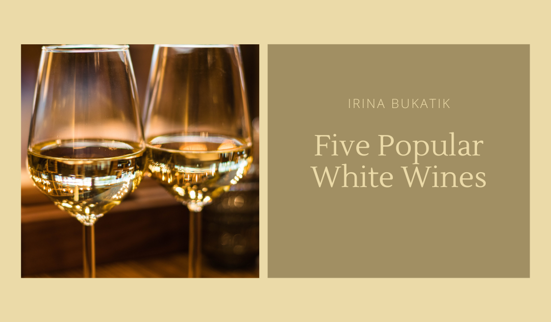 Five Popular White Wines