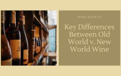 Key Differences Between Old World v. New World Wine